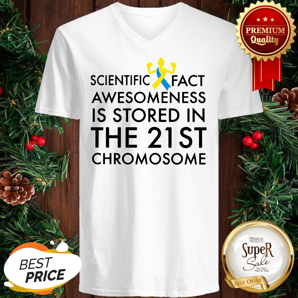 Scientific Fact Awesomeness Is Stored In The 21st Chromosome Shirt - Image 2