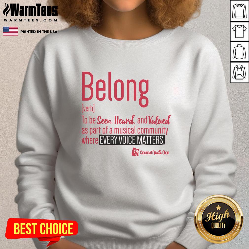 Premium Cincinnati Youth Choir Belong T-Shirt - Image 5