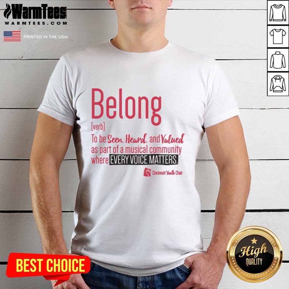 Premium Cincinnati Youth Choir Belong T-Shirt