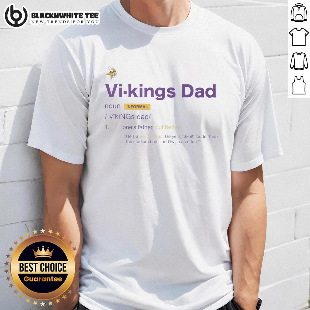 Top Minnesota Vikings Dad Definition T-Shirt