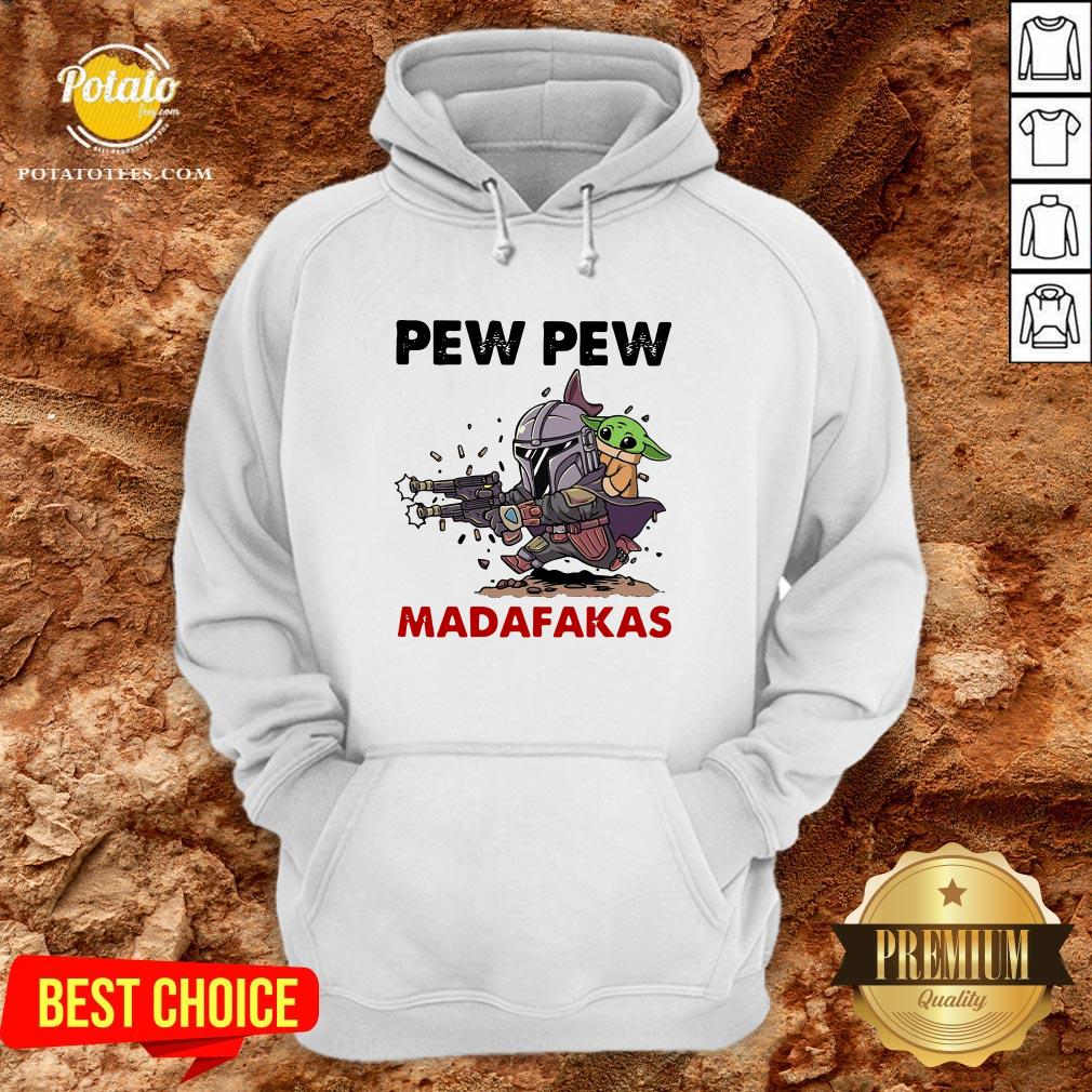 The Mandalorian Baby Yoda Pew Pew Madafakas Shirt - Image 5