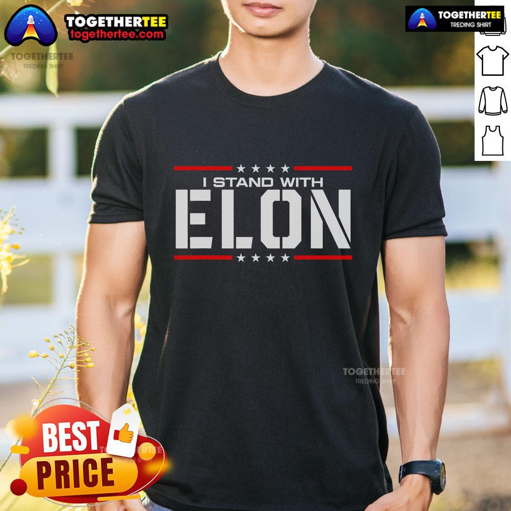 Top I Stand With Elon T-Shirt