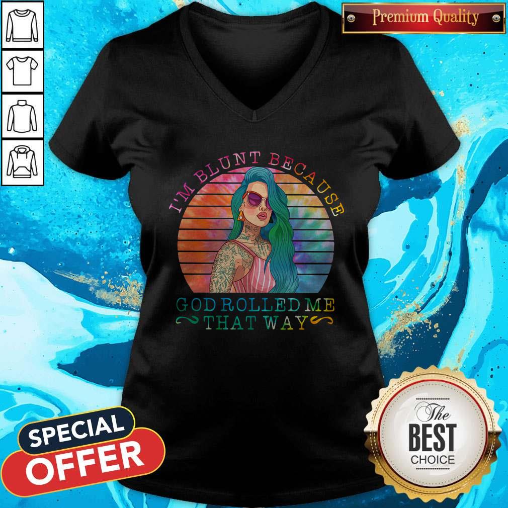 Tattoo Girl I’m Blunt Because Usa God Rolled Me That Way Shirt - Image 2