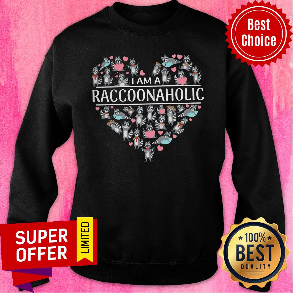 I Am A Raccoonaholic Heart Shirt - Image 3