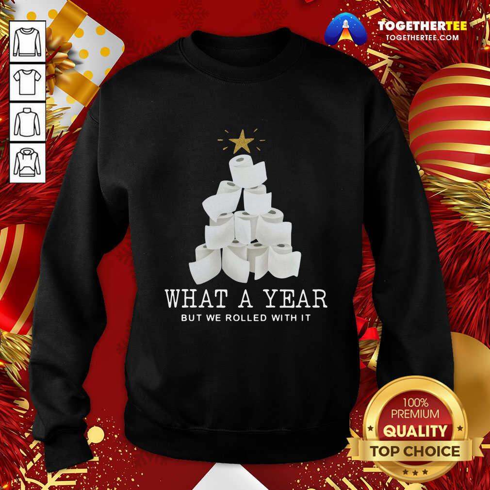 Great What A Year But We Rolled With It Toilet Paper Christmas Tree Shirt - Image 4