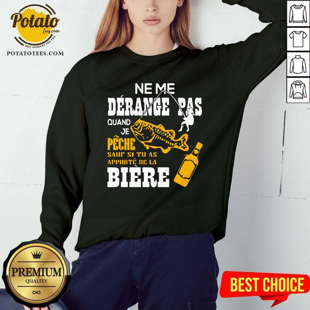 Ne Me Derance Pas Quand Je Peche Fish Shirt - Image 4