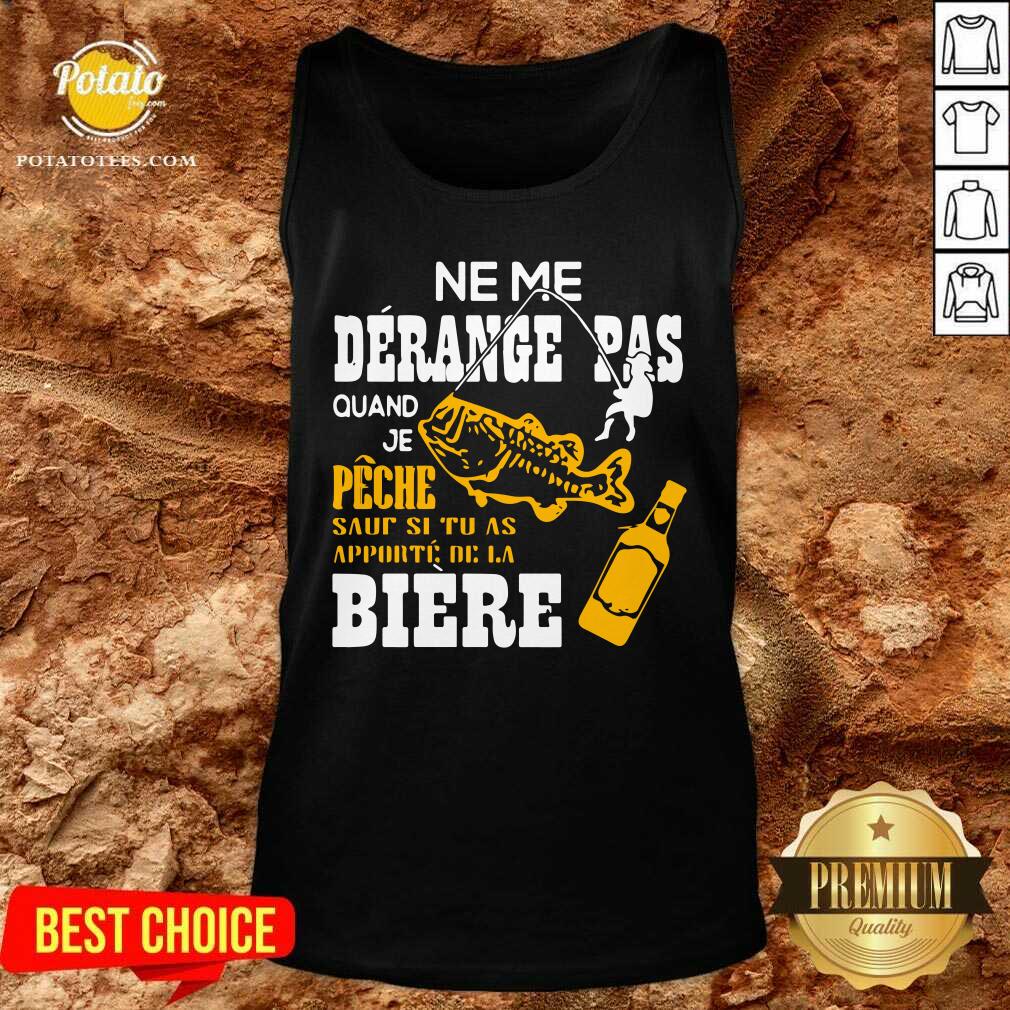 Ne Me Derance Pas Quand Je Peche Fish Shirt - Image 3