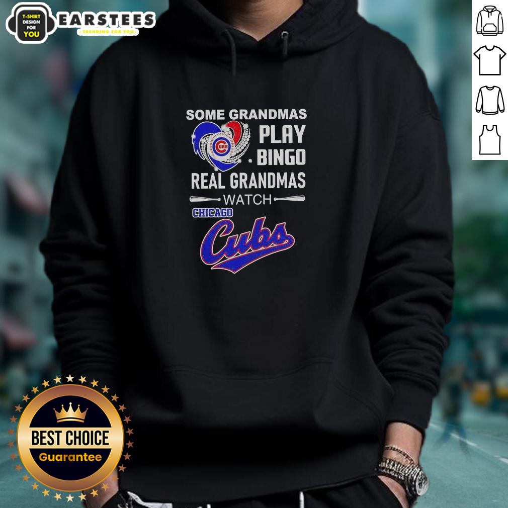 Good Some Grandmas Play Bingo Real Grandmas Watch Chicago Cubs T-Shirt - Image 2