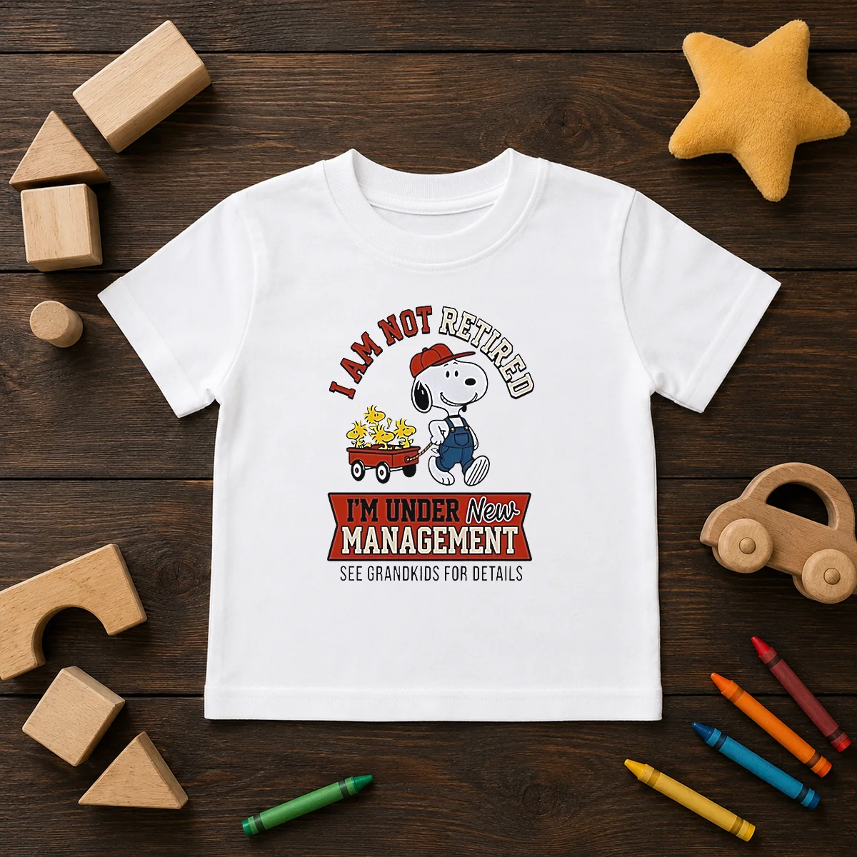 Good Snoopy I Am Not Retired I'M Under New Management See Grandkids For Details Shirt - Image 9