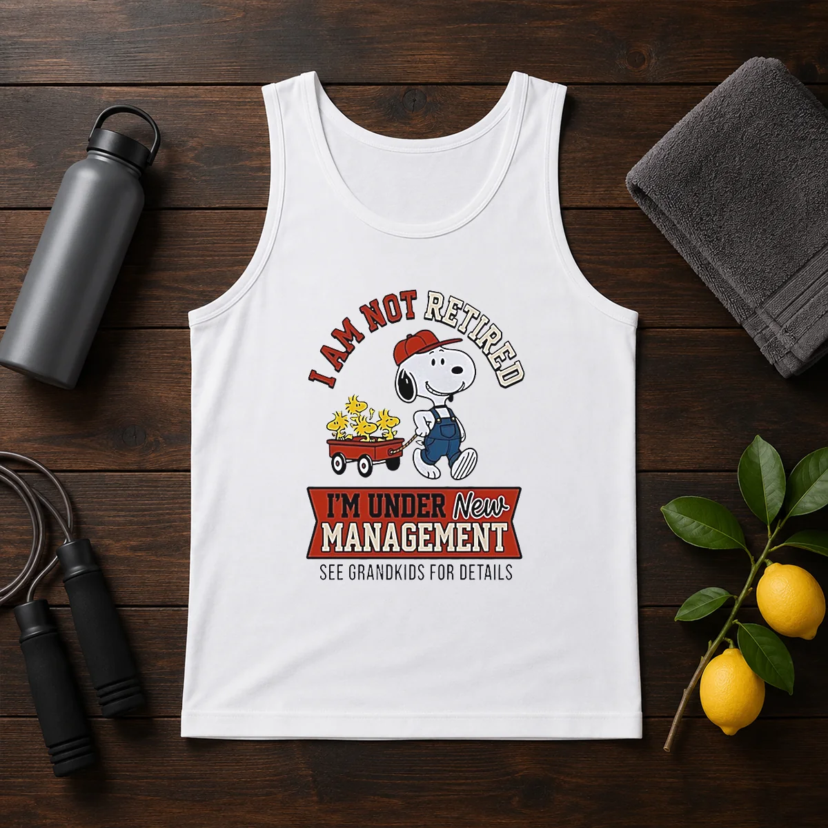 Good Snoopy I Am Not Retired I'M Under New Management See Grandkids For Details Shirt - Image 3