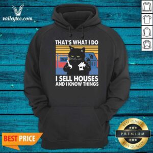 Alternative view of Hot Black Cat Thats What I Do I Sell Houses And I Know Things Vintage Shirt