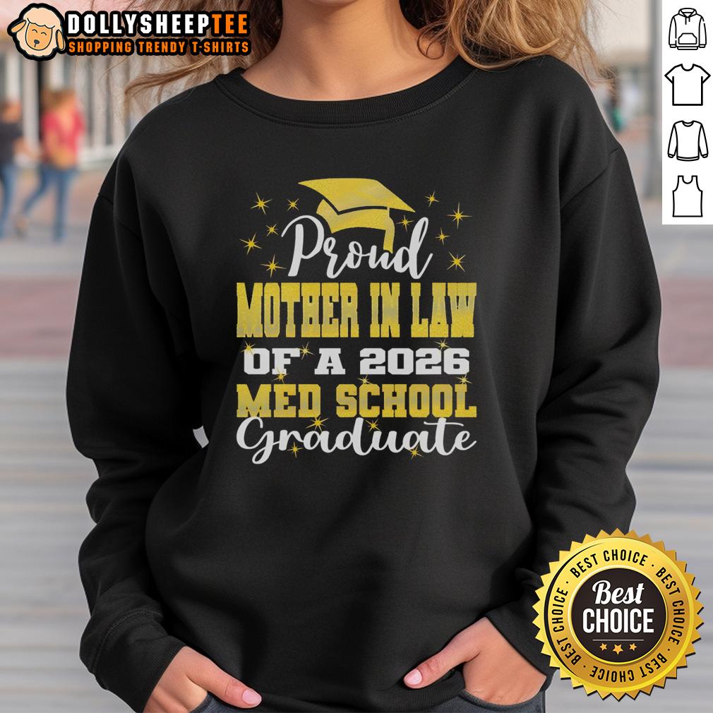 Awesome Proud Mother In Law Of 2026 Class Med School Graduate T-Shirt - Image 5