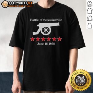 Awesome The Battle Of Secessionville Civil Battles War Cannon Since 1862 T-Shirt