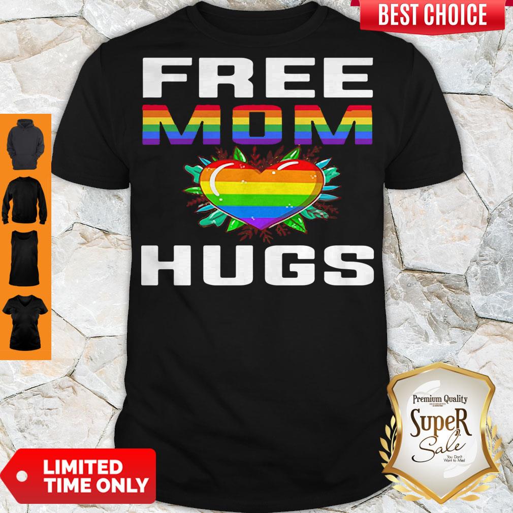 Free Mom Hugs Lgbt Pride Rainbow Heart Shirt