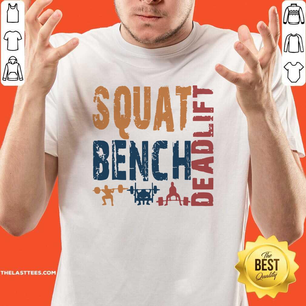 Awesome Squat Bench Deadlift 2021 Shirt