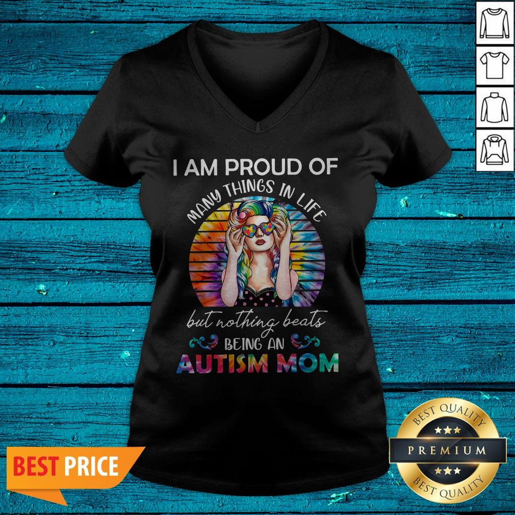 Hippie I Am Proud Of Many Things In Life But Nothing Beats Being An Autism Mom Shirt - Image 4