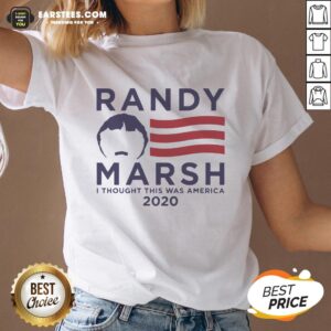 Alternative view of Pretty Randy Marsh I Thought This Was America 2020 Shirt