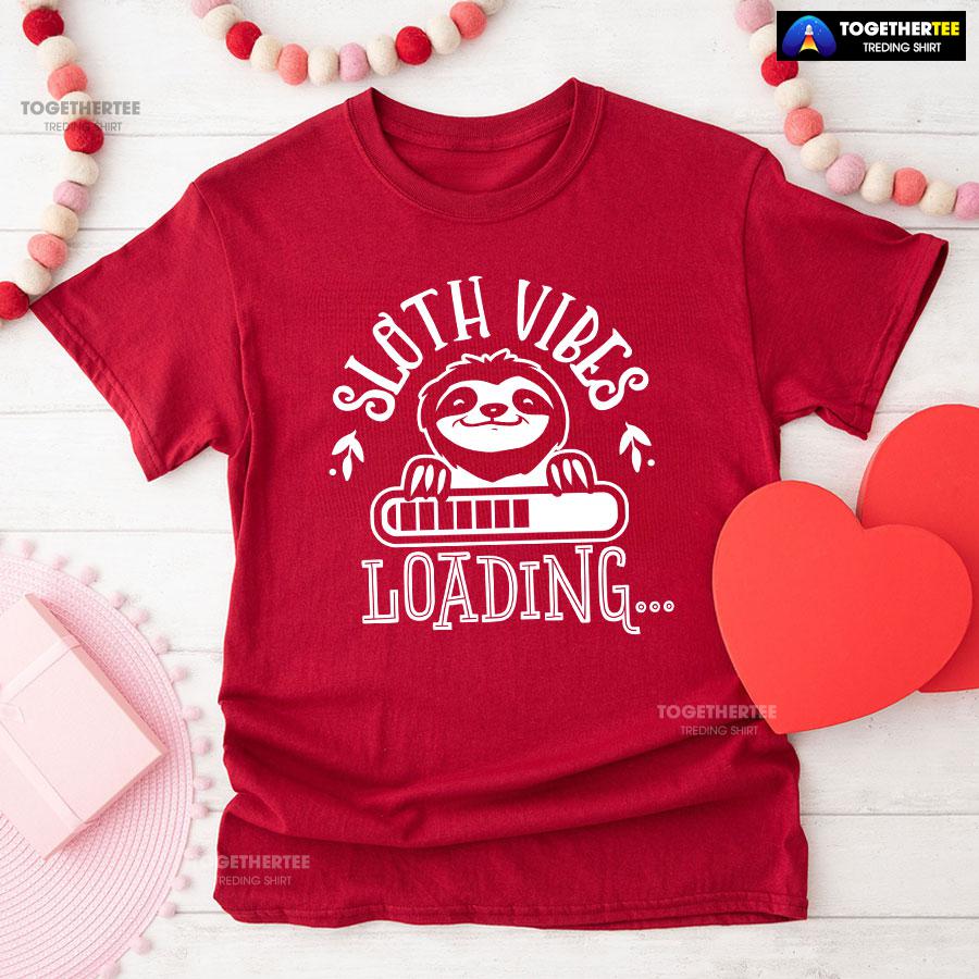 Sloth Vibes Loading T-Shirt - Image 8