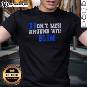 Awesome Duke Blue Devils Don't Mess Around With Slim T-Shirt