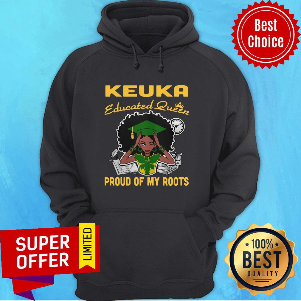 Premium Keuka Educated Queen Proud Of My Roots Shirt - Image 2