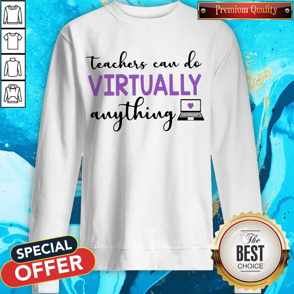 Teachers Can Do Virtually Anything Shirt - Image 4