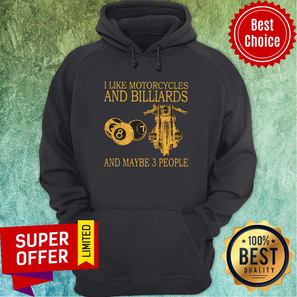 I Like Motorcycles And Whiskey And Maybe 3 People Shirt - Image 2