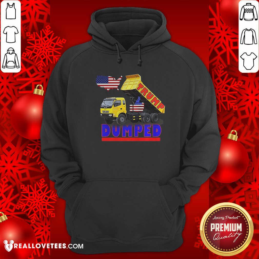 Nice President Trump Dumped Politics In America Shirt - Image 4