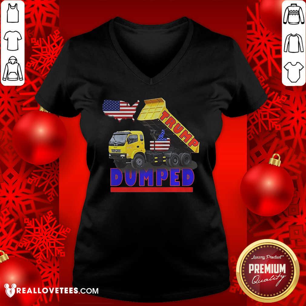 Nice President Trump Dumped Politics In America Shirt - Image 5