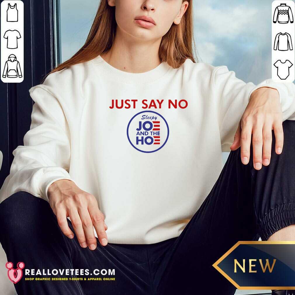Perfect Just Say No Sleepy Jo And The Ho Shirt - Image 3