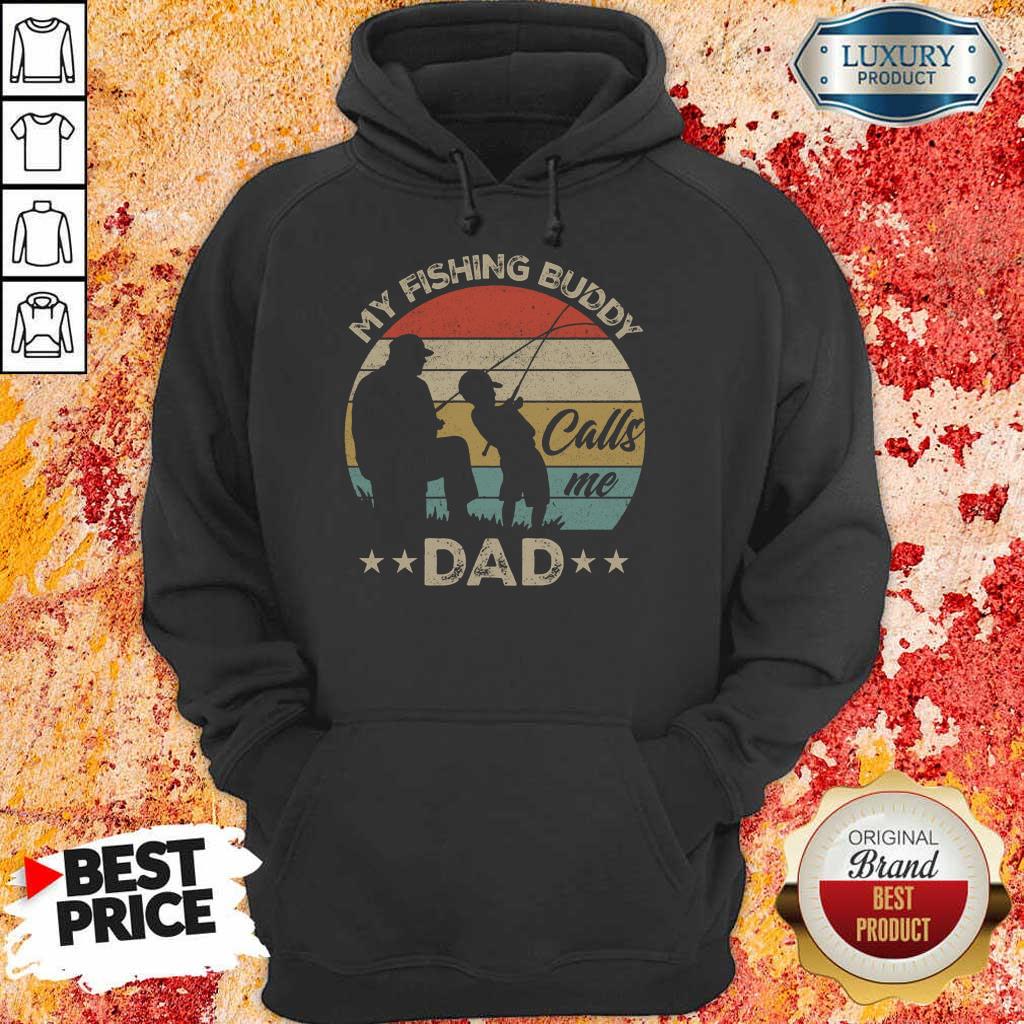 Awesome My Fishing Buddy Calls Me Dad Shirt - Image 5