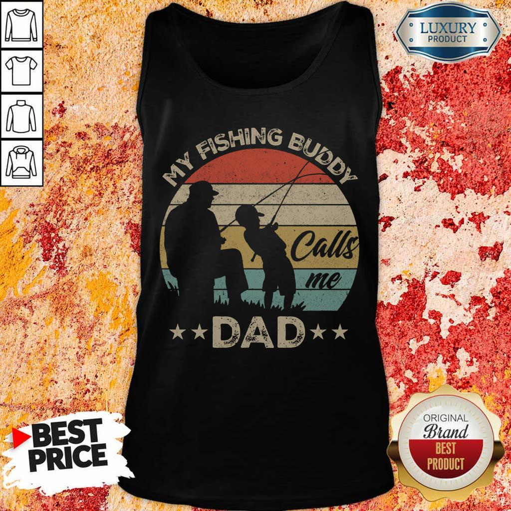 Awesome My Fishing Buddy Calls Me Dad Shirt - Image 3