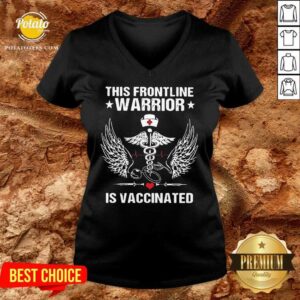 Alternative view of Good This Frontline Warrior Is Vaccinated Shirt