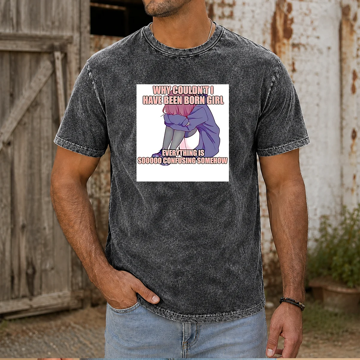Good Why Couldn'T I Have Been Born Girl Everything Is So Confusing Somehow Shirt - Image 8