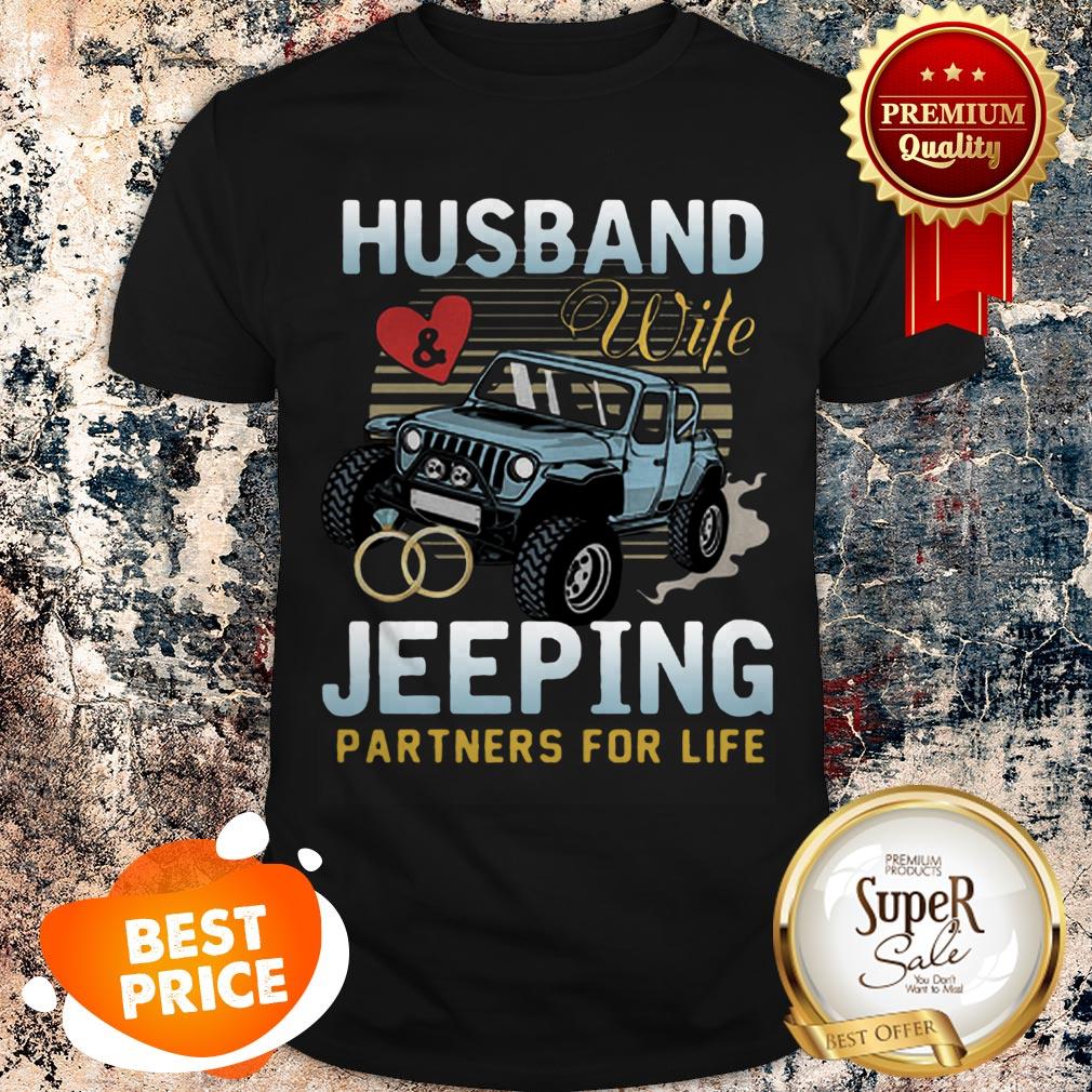 Nice Husband Wife Jeeping Partners For Life Shirt