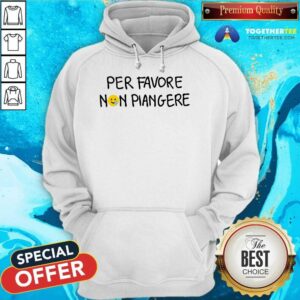 Alternative view of Pretty Per Favore Non Piangere T-Shirt