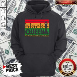 Alternative view of Black Queen The Most Powerful Piece In The Game Shirt