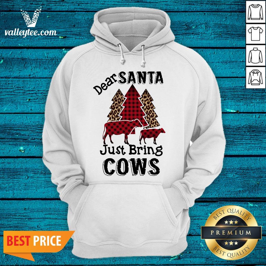 Beautiful Dear Santa Just Bring Cows Shirt - Image 4