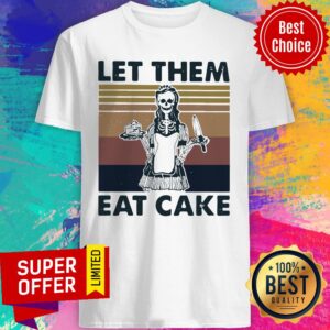 Skull Let Them Eat Cake Vintage Shirt