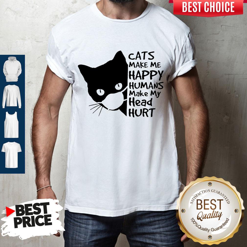 Back Cat Face Mask Cats Make Me Happy Humans Make My Head Hurt Shirt