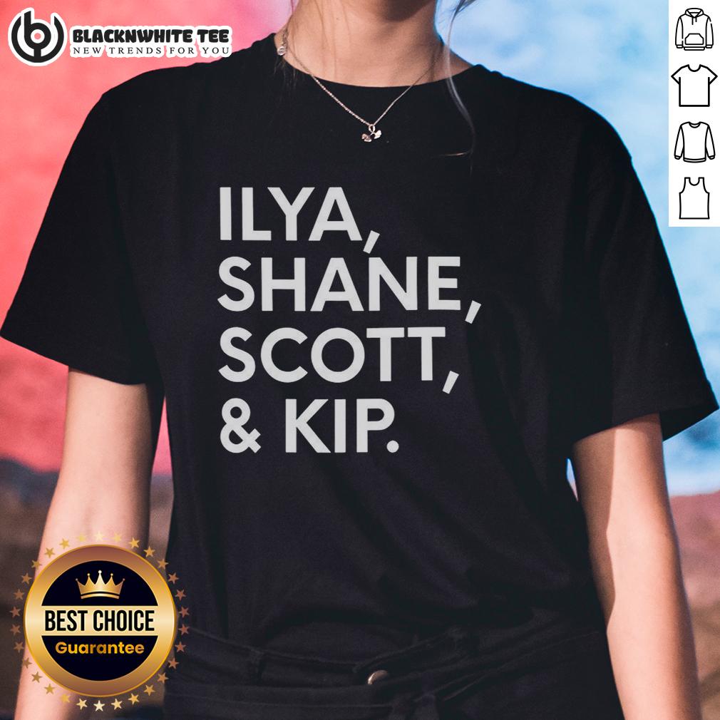 Nice Ilya Shane Scott And Kip T-Shirt - Image 3