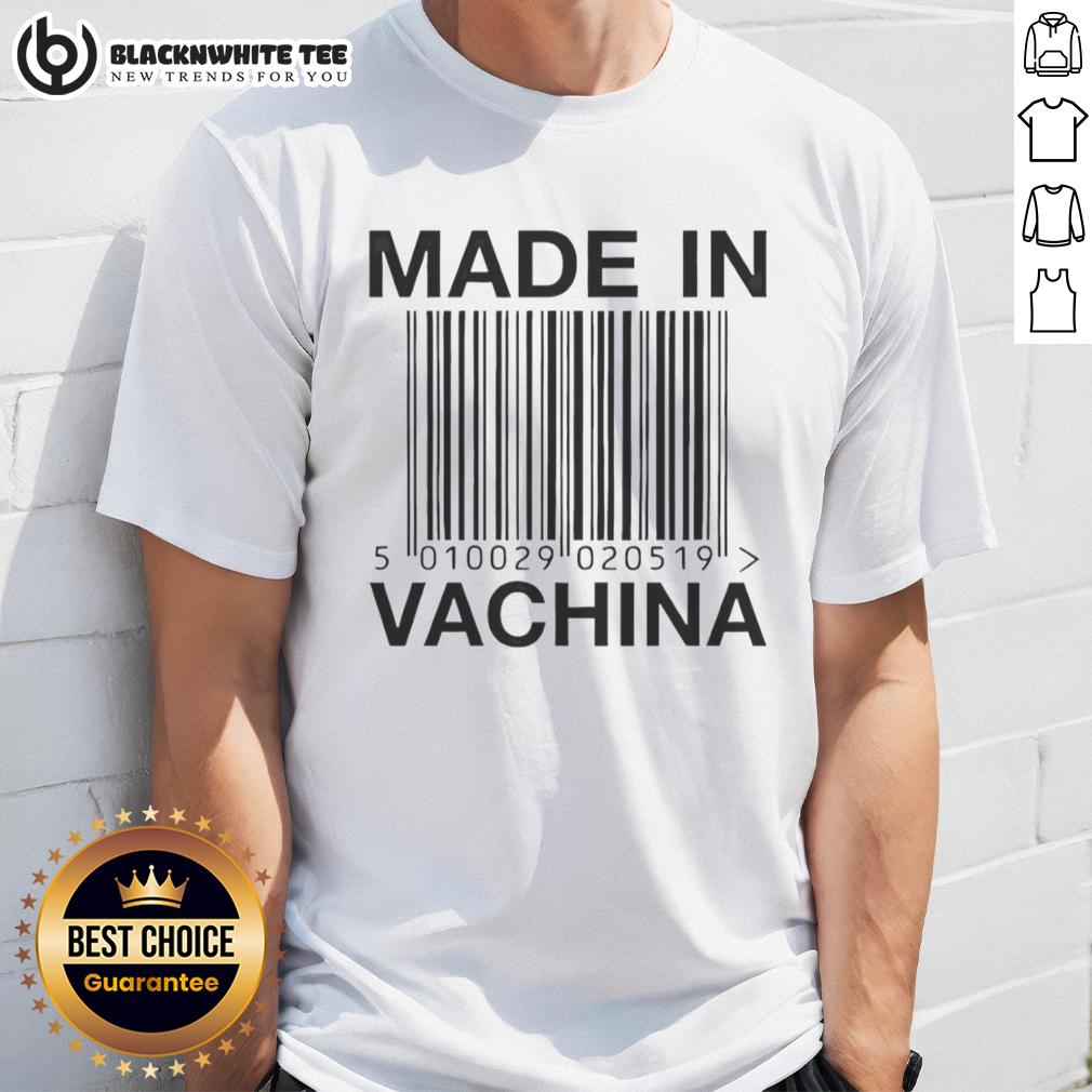 Nice Made In Vachina Barcode 5010029 020519 T-Shirt