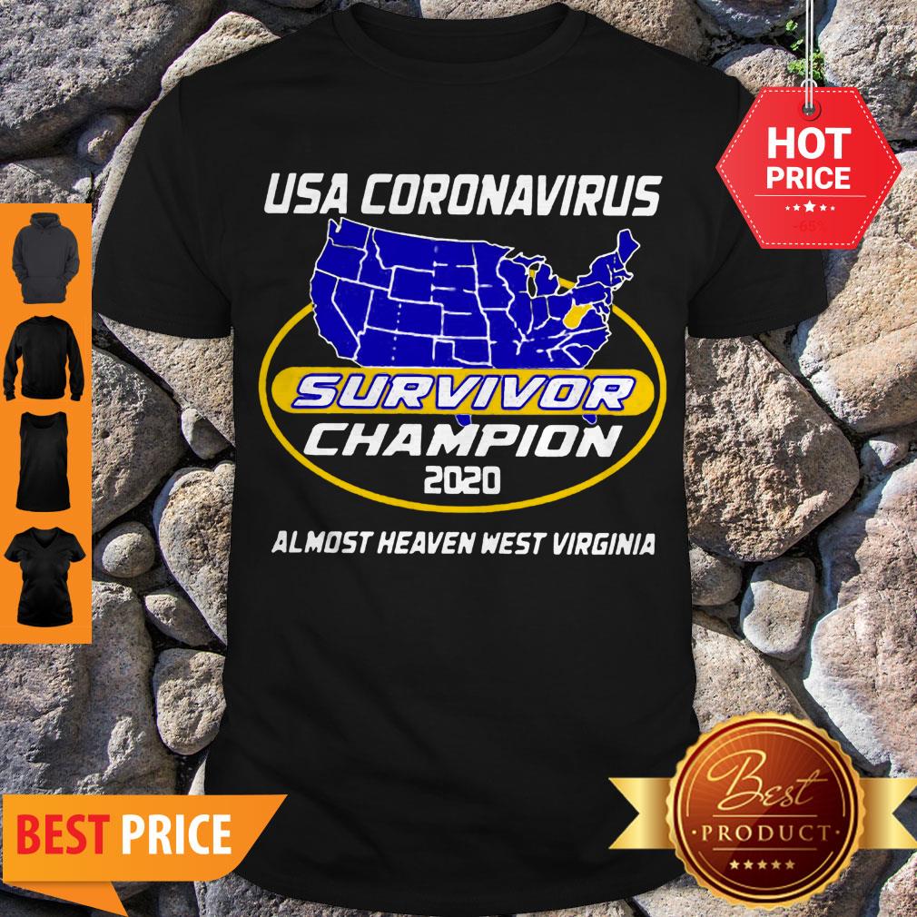 Awesome Map USA Coronavirus Survivor Champion 2020 Almost Heaven West Virginia Shirt