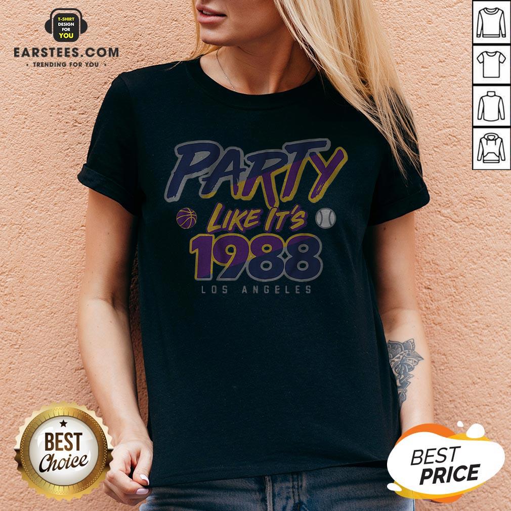 Good Party Like It’s 1988 Los Angeles T-Shirts - Image 3