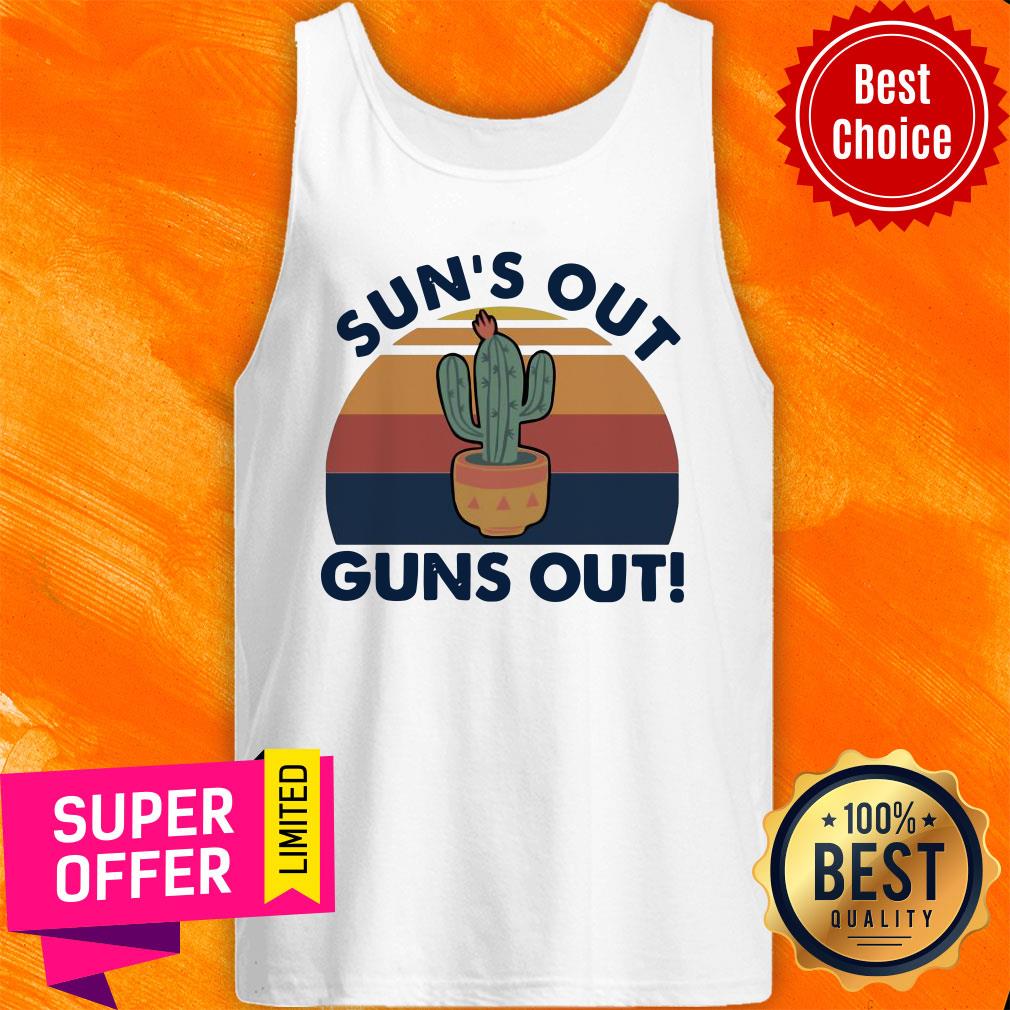 Nice Sun’s Out Guns Out Vintage Shirt - Image 5
