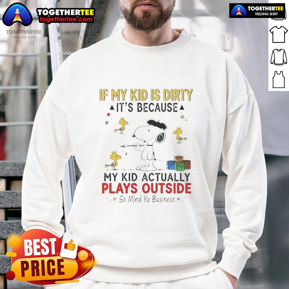 Awesome Snoopy And Woodstock If My Kid Is Dirty It's Because My Kid Actually Plays Outside T-Shirt - Image 5