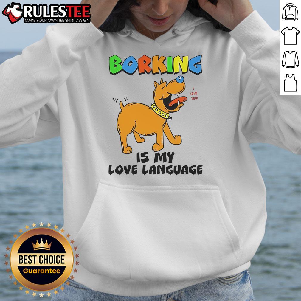 Funny Borking Is My Love Language T-Shirt - Image 2