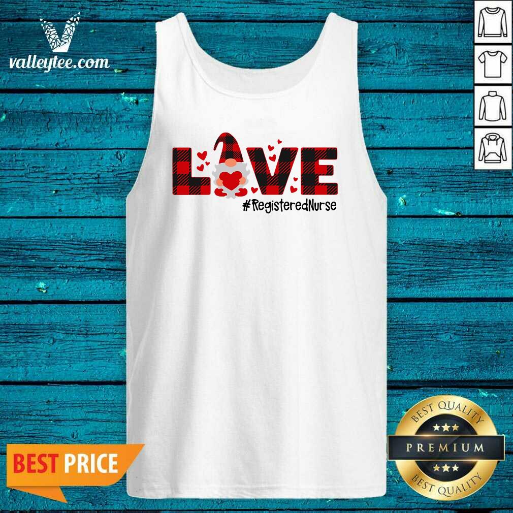 Attractive Gnome Love Valentine Registered Nurse Shirt - Image 4
