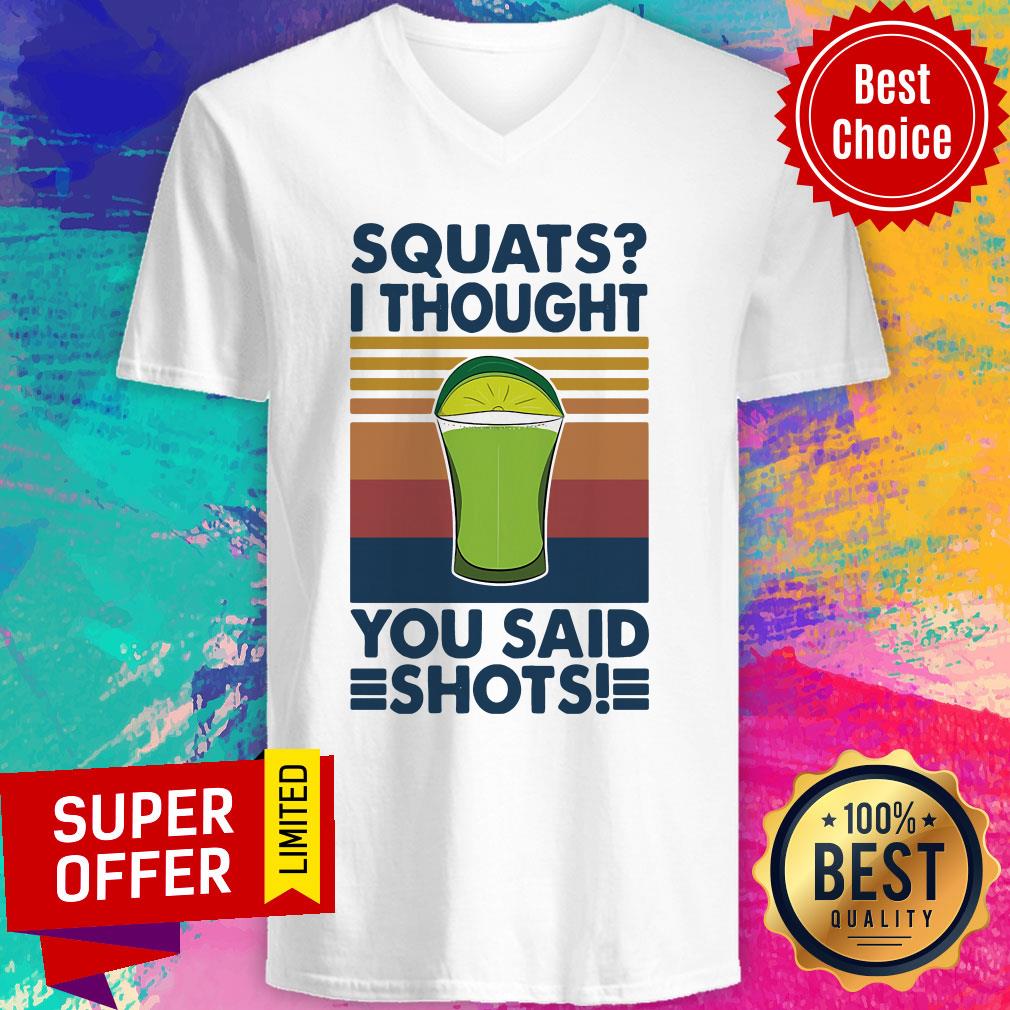 Squat I Thought You Said Shots Lemonade Weight Lighting Vintage Shirt - Image 3