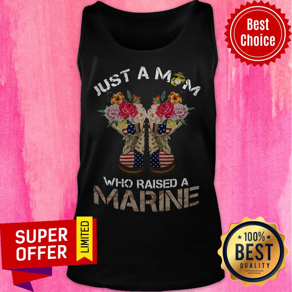 Top American Just A Mom Who Raised A Marine Shirt - Image 5