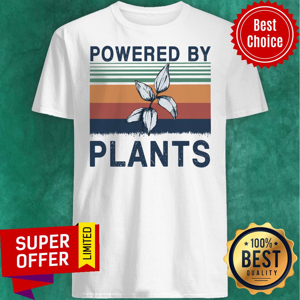 Awesome Premium Powered By Plants Vintage Shirt